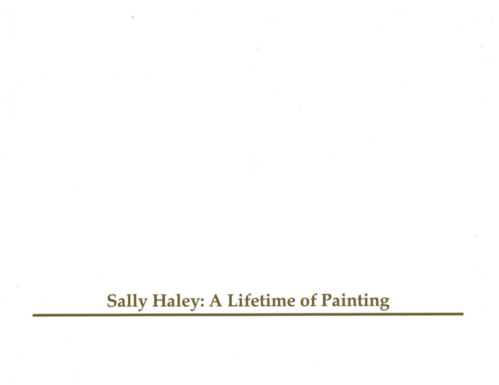 “Sally Haley: A Lifetime of Painting”
