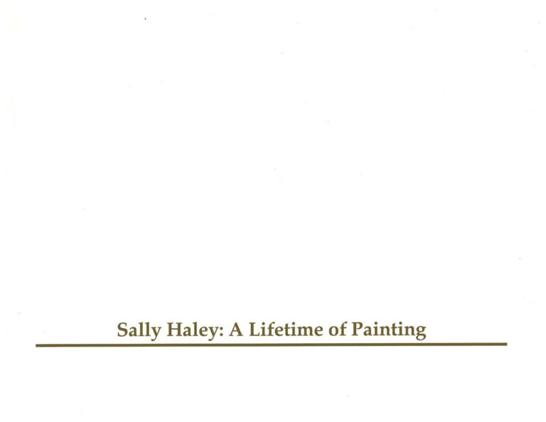 “Sally Haley: A Lifetime of Painting”