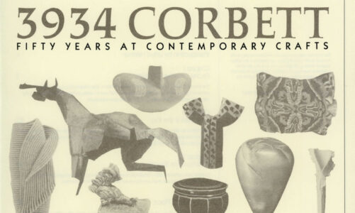 “Introduction” from 3934 Corbett: Fifty Years at Contemporary Crafts