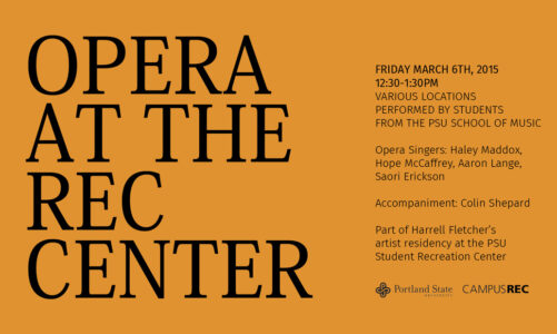 Opera at the Rec Center • PSU
